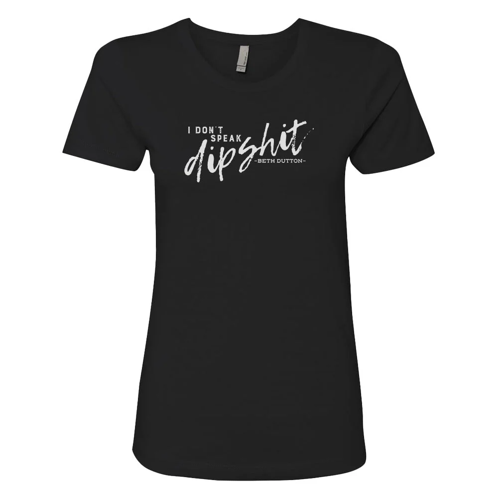 Yellowstone I Don't Speak Women's Short Sleeve T-Shirt - Image 6