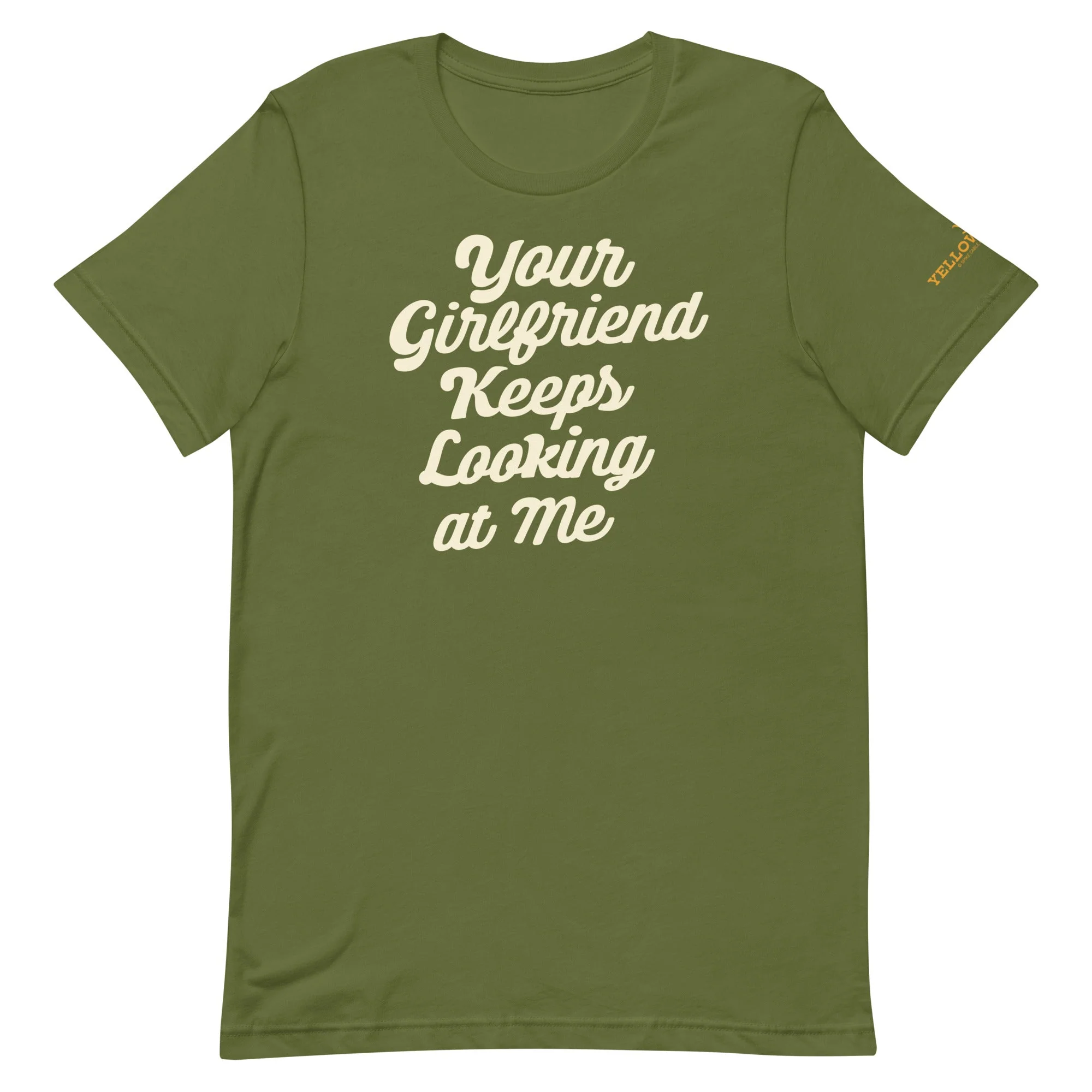 Yellowstone Your Girlfriend Keeps Looking At Me Unisex Premium T-Shirt - Image 7